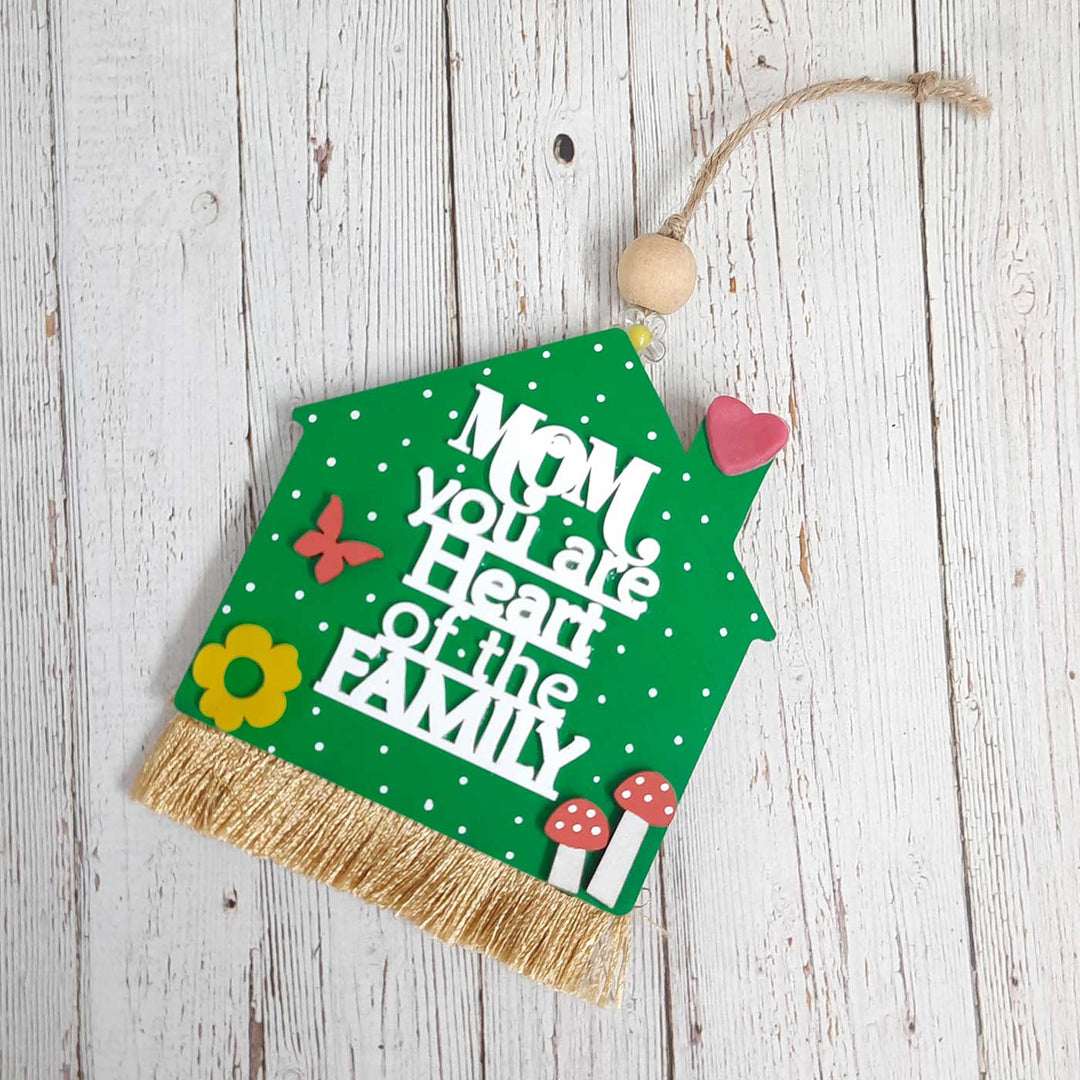 Handmade Heart Of The Family Theme Mdf Wood Hanging For Mothers
