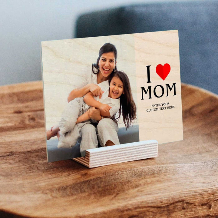 Photo Personalized I Love Mom Theme Wooden Photo Frame