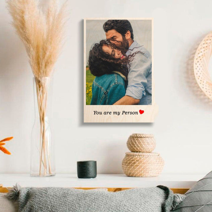 Personalized Wooden Photo Print - You Are My Person
