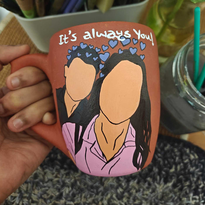 Photo Personalized Hand-Painted Always You Terracotta Mug
