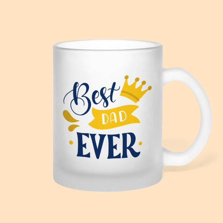 Printed Best Dad Ever Theme Glass Mug