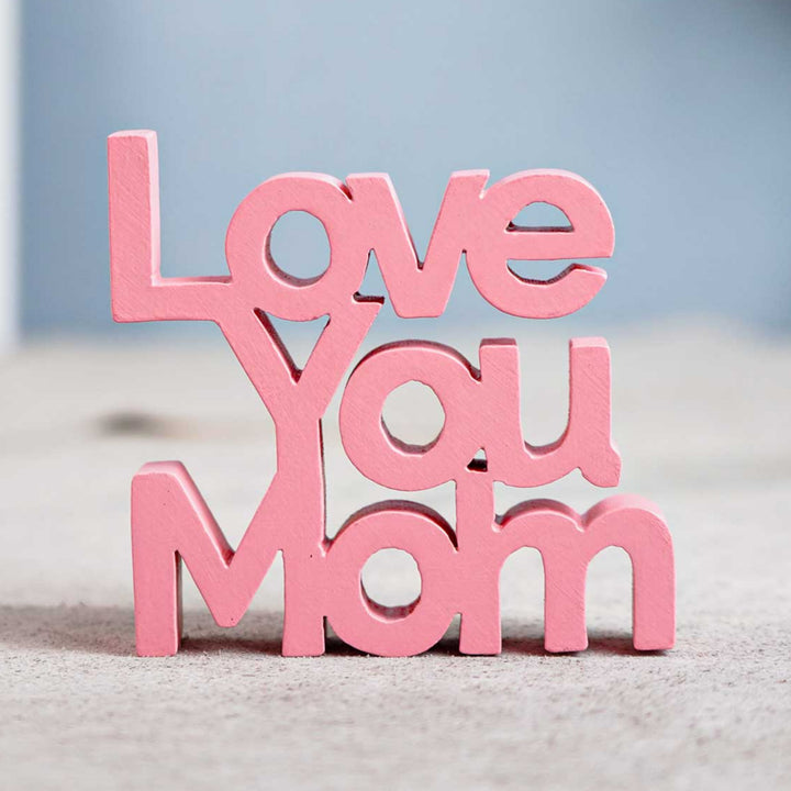 Hand-Painted Love You Mom MDF Wood Decorative Plaque For Mothers