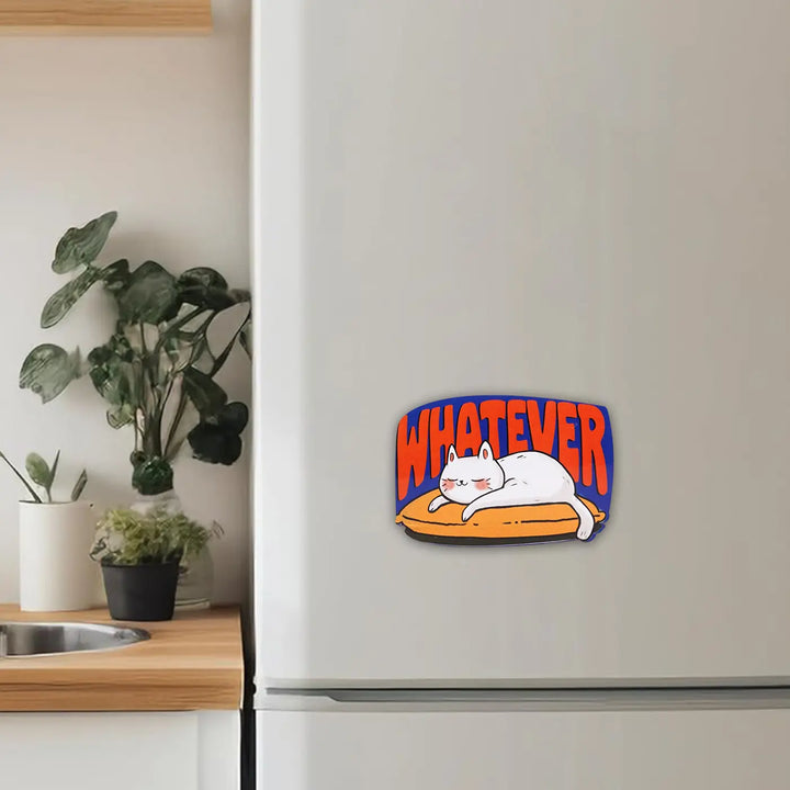 Printed Cat Theme "Whatever" MDF Wood Fridge Magnet