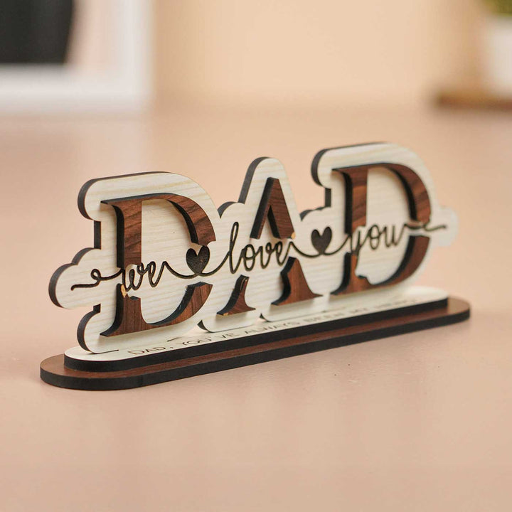 Personalized Engraved "We Love You Dad" MDF Wood Decorative Plaque For Fathers