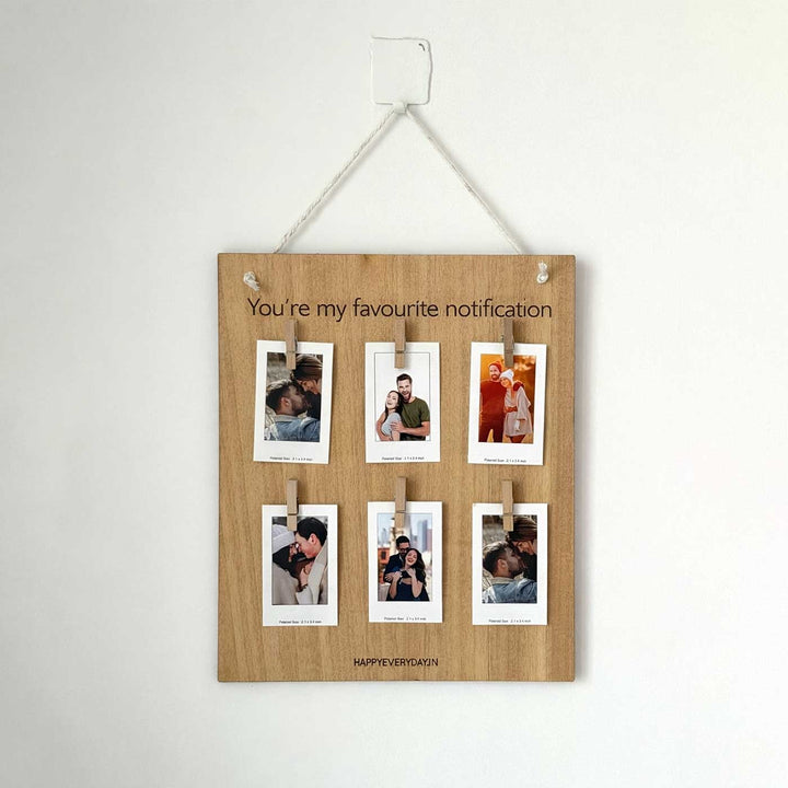 Photo Personalized "You're My Favourite Notification" Wooden Wall Hanging With Polaroids