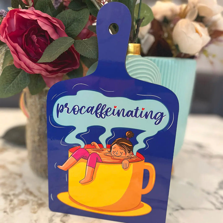 Printed Coffee Theme "Procaffeinating" MDF Wood Wall Decor