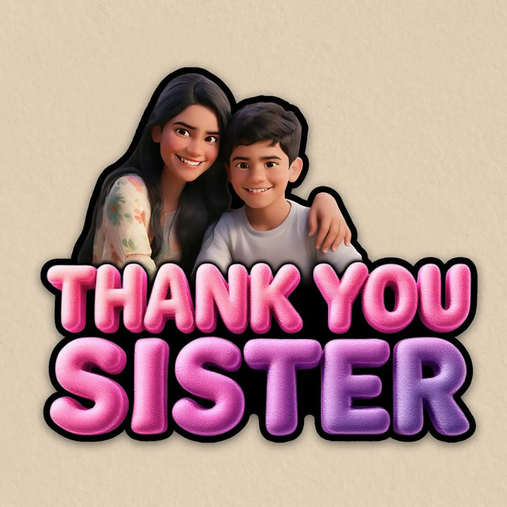 Photo Personalized "Thank You Sister" Acrylic Fridge Magnet