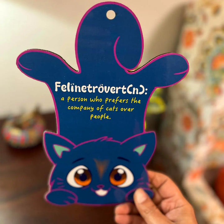 Printed Cat Theme "Felinetrovert" MDF Wood Wall Decor