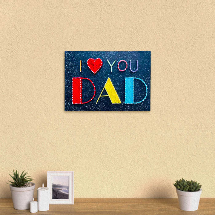 Handmade String Art I Love You Dad Wooden Decorative Plaque For Fathers