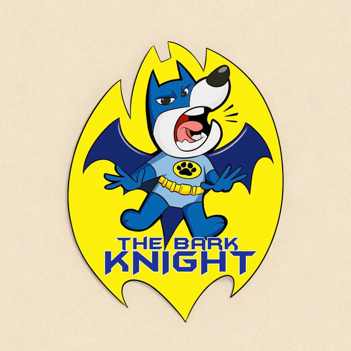 Printed Dog Theme "The Bark Knight" MDF Wood Fridge Magnet