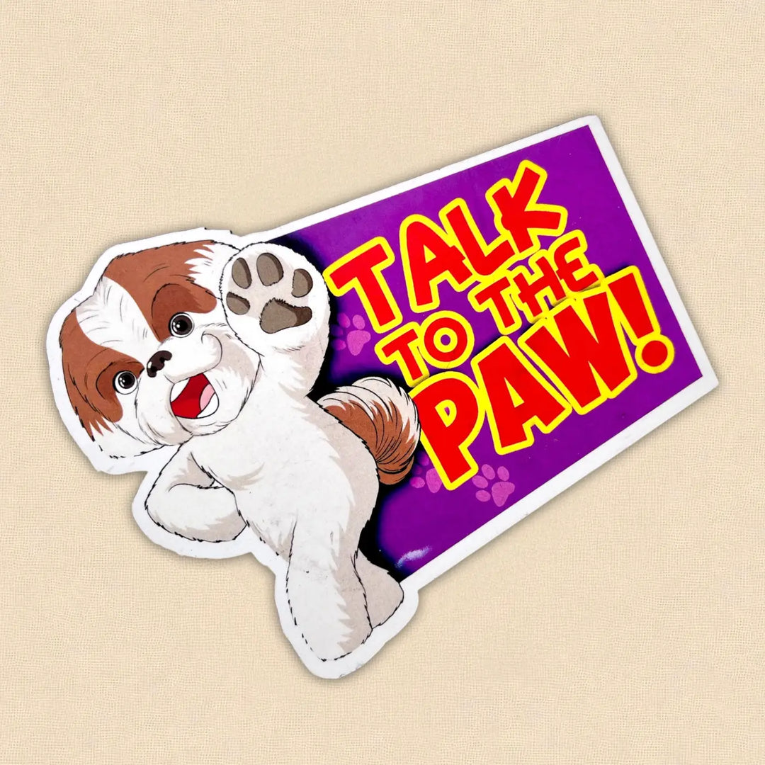 Printed Shih Tzu Theme "Talk To The Paw" MDF Wood Fridge Magnet