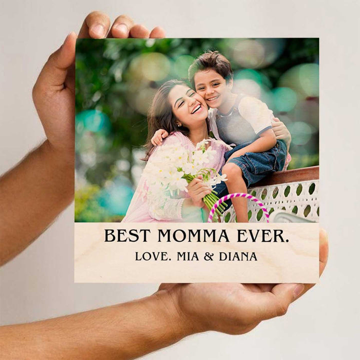 Photo Personalized Best Momma Ever Wooden Photo Frame