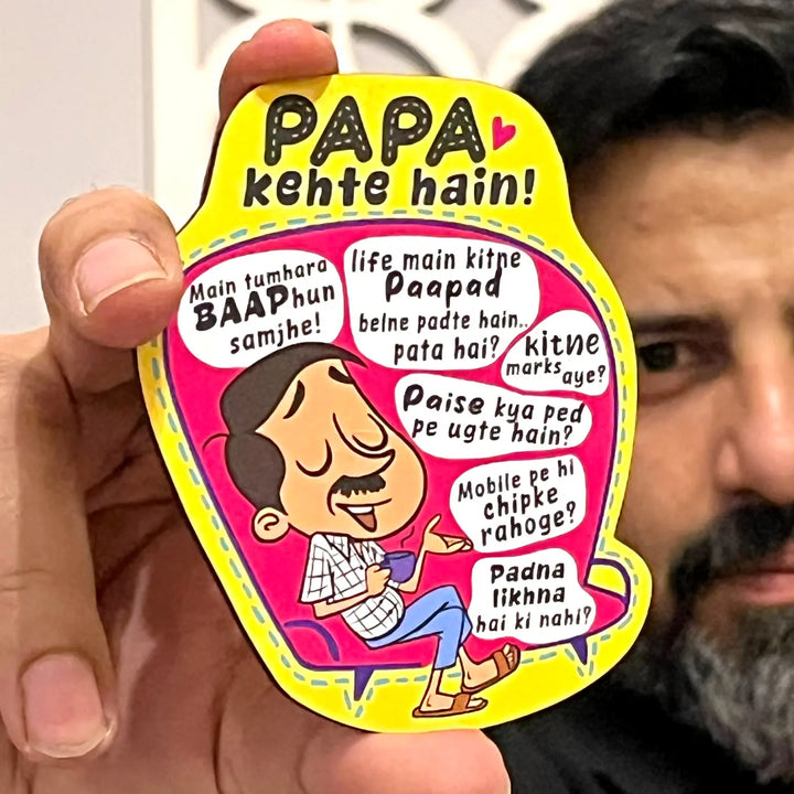 Printed Papa Kehte Hai Theme MDF Wood Fridge Magnet