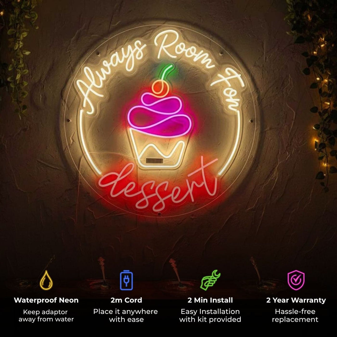 Handmade "Always Room For Dessert" Neon Light Sign Board with Cupcake Motif