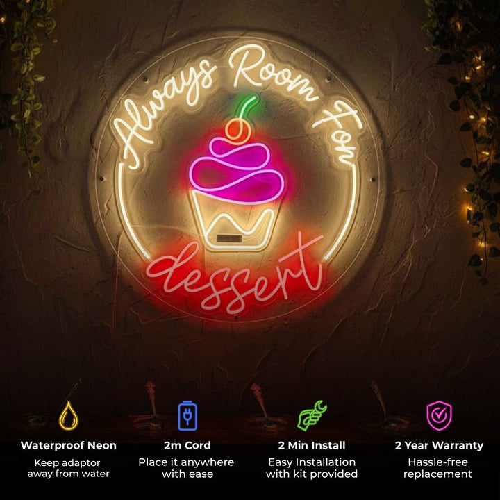 Handmade "Always Room For Dessert" Neon Light Sign Board with Cupcake Motif