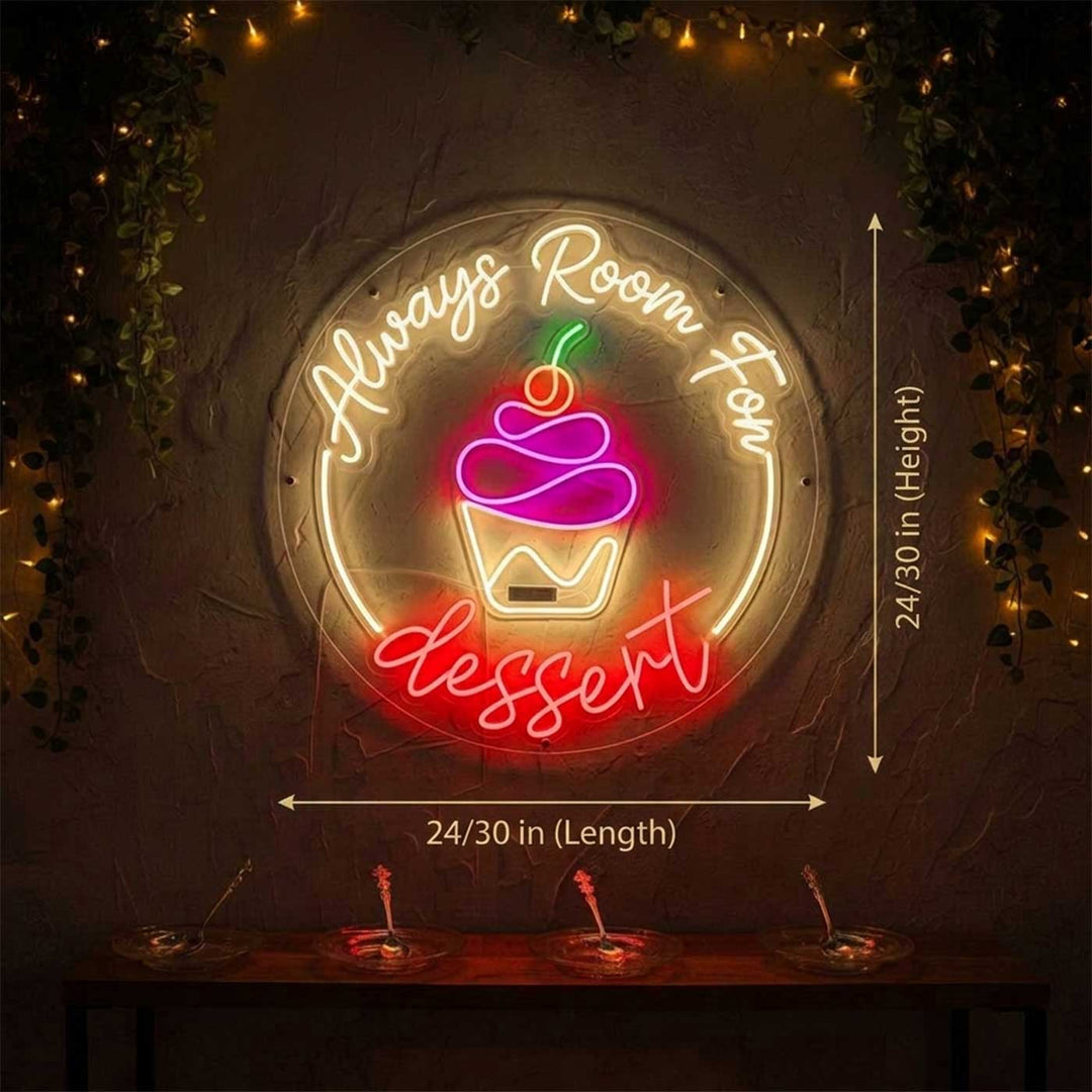 Handmade "Always Room For Dessert" Neon Light Sign Board with Cupcake Motif