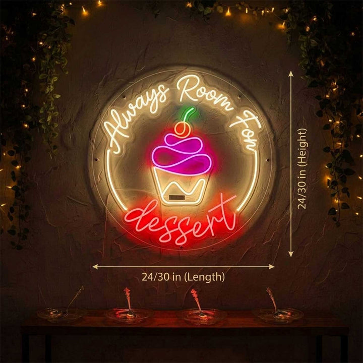 Handmade "Always Room For Dessert" Neon Light Sign Board with Cupcake Motif
