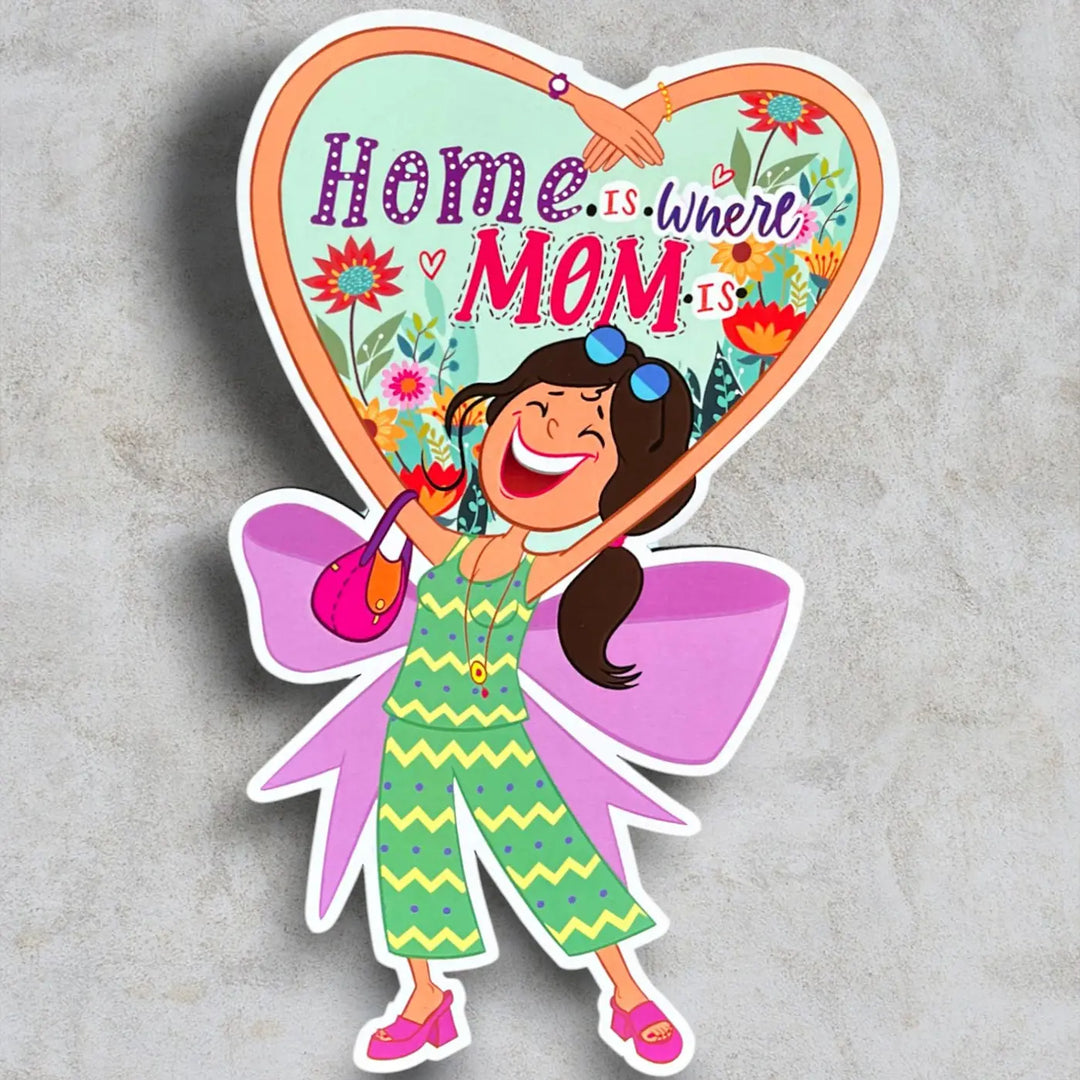 Printed "Home is where mom is" MDF Table Decor With Foldable Stand