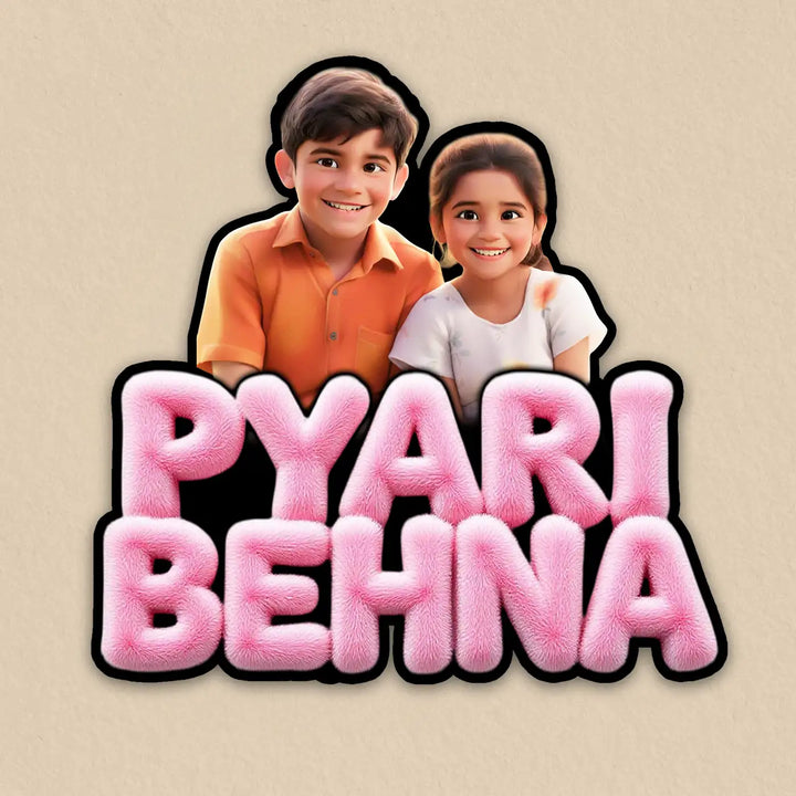Photo Personalized "Pyari Behna" Acrylic Fridge Magnet