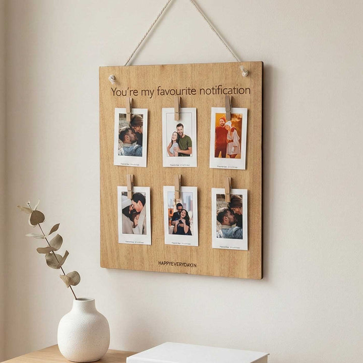 Photo Personalized "You're My Favourite Notification" Wooden Wall Hanging With Polaroids