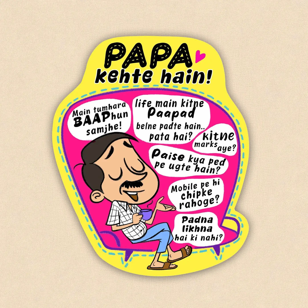 Printed Papa Kehte Hai Theme MDF Wood Fridge Magnet