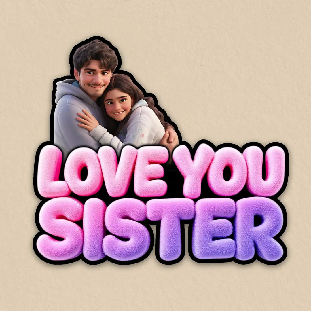 Photo Personalized "Love You Sister" Acrylic Fridge Magnet