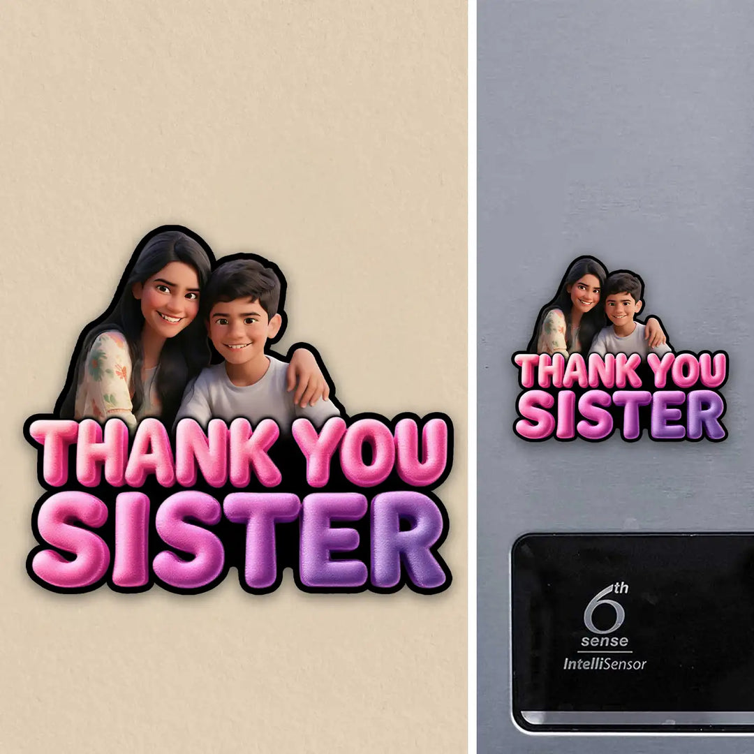 Photo Personalized "Thank You Sister" Acrylic Fridge Magnet