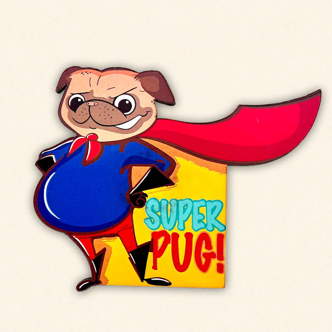Printed Super Pug MDF Wood Fridge Magnet