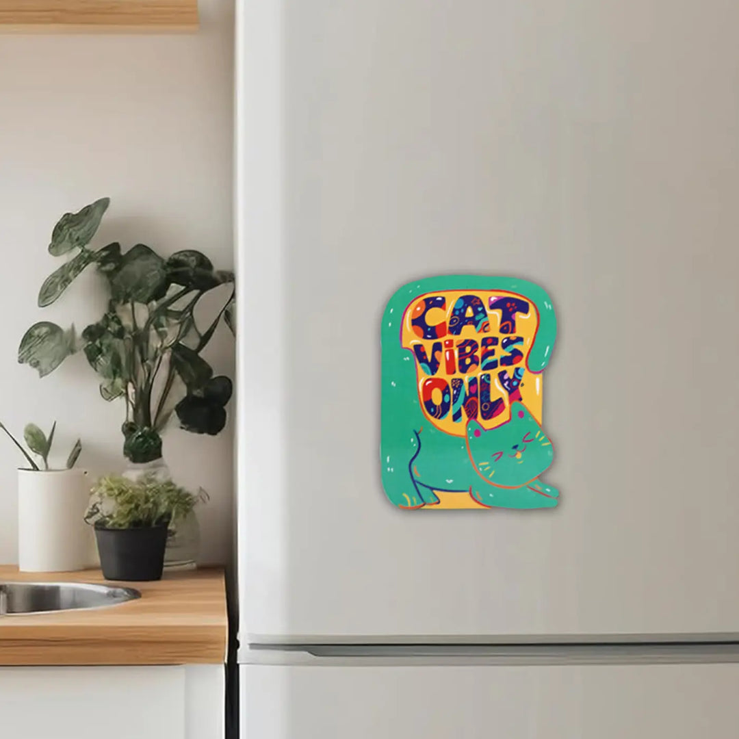Printed Quirky "Cat Vibes Only" MDF Wood Fridge Magnet