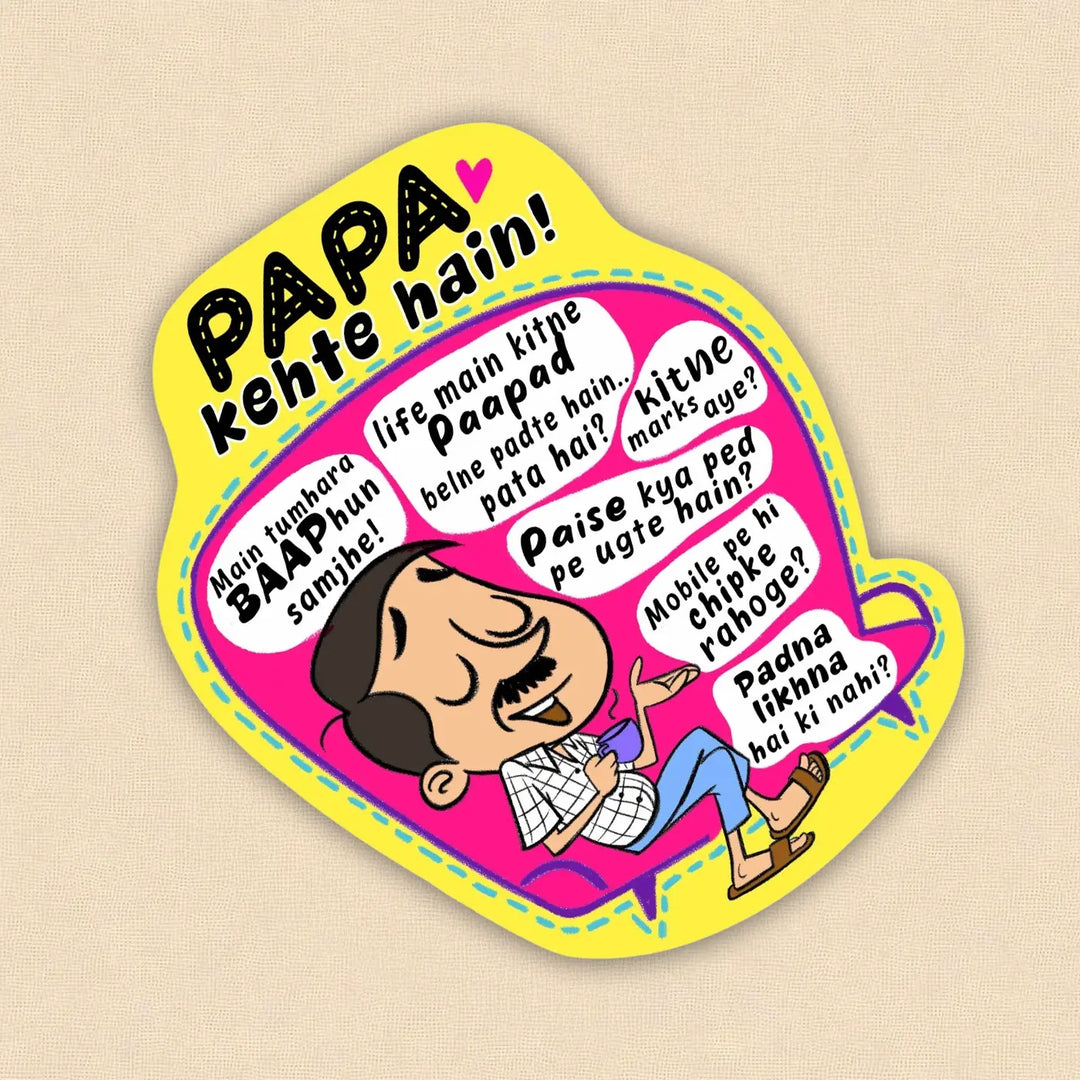 Printed Papa Kehte Hai Theme MDF Wood Fridge Magnet