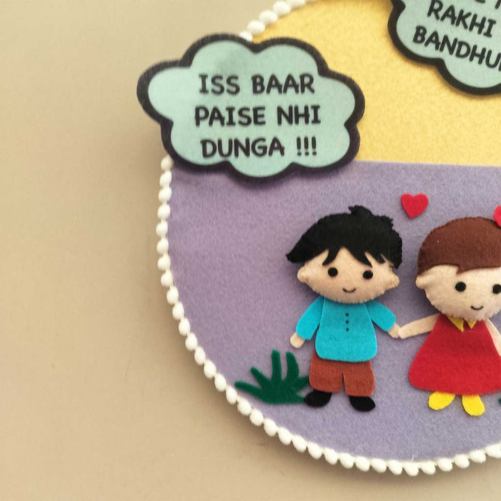 Handmade Funny 'Iss Baar Paise Nhi Dunga' Design Felt Decorative Plaque