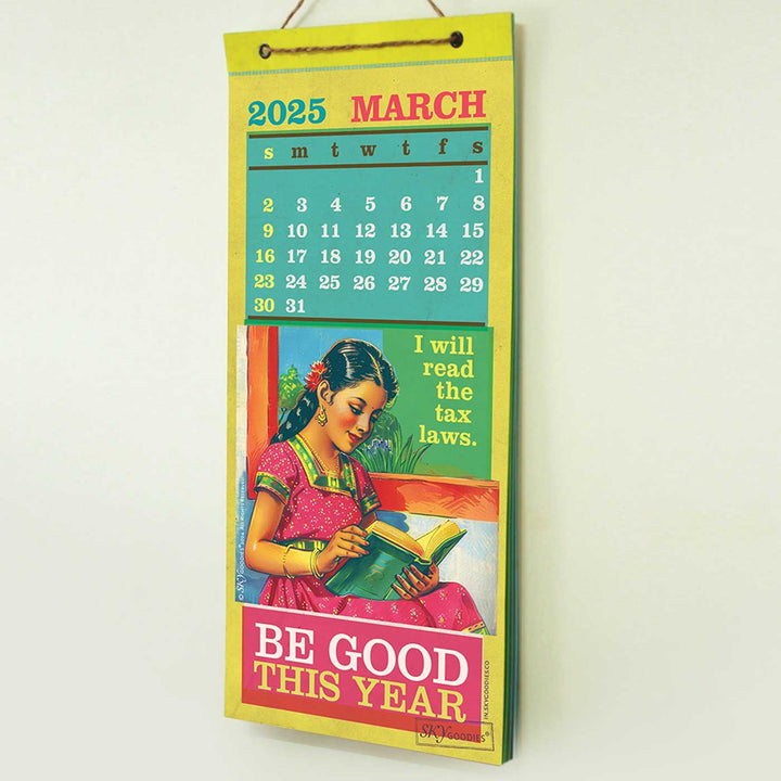 Printed 'Be Good This Year' 2025 Wall Calendar