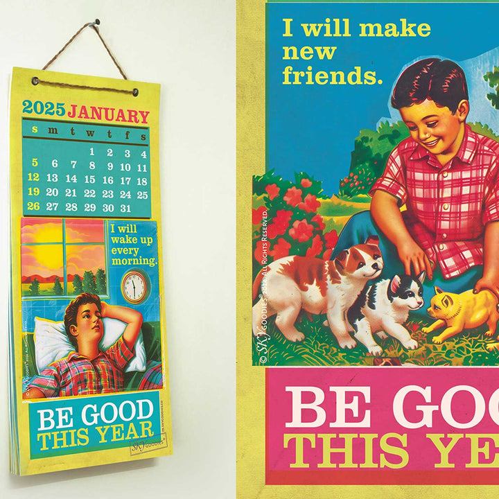 Printed 'Be Good This Year' 2025 Wall Calendar