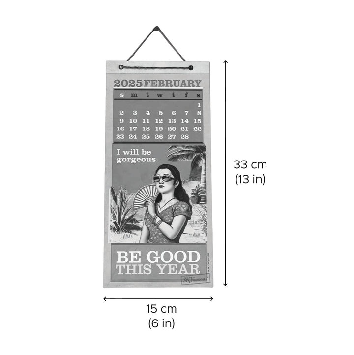 Printed 'Be Good This Year' 2025 Wall Calendar