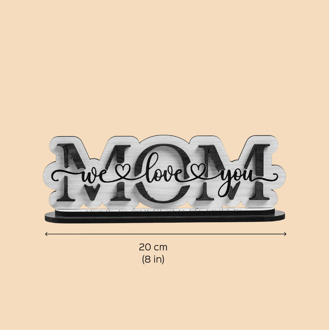 Personalized Engraved "We Love You Mom" MDF Wood Decorative Plaque For Mothers