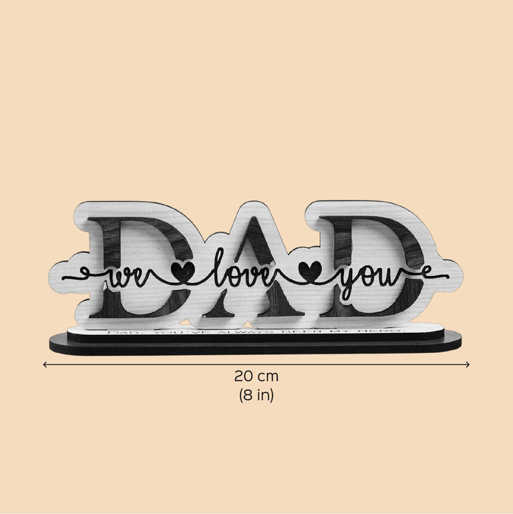 Personalized Engraved "We Love You Dad" MDF Wood Decorative Plaque For Fathers