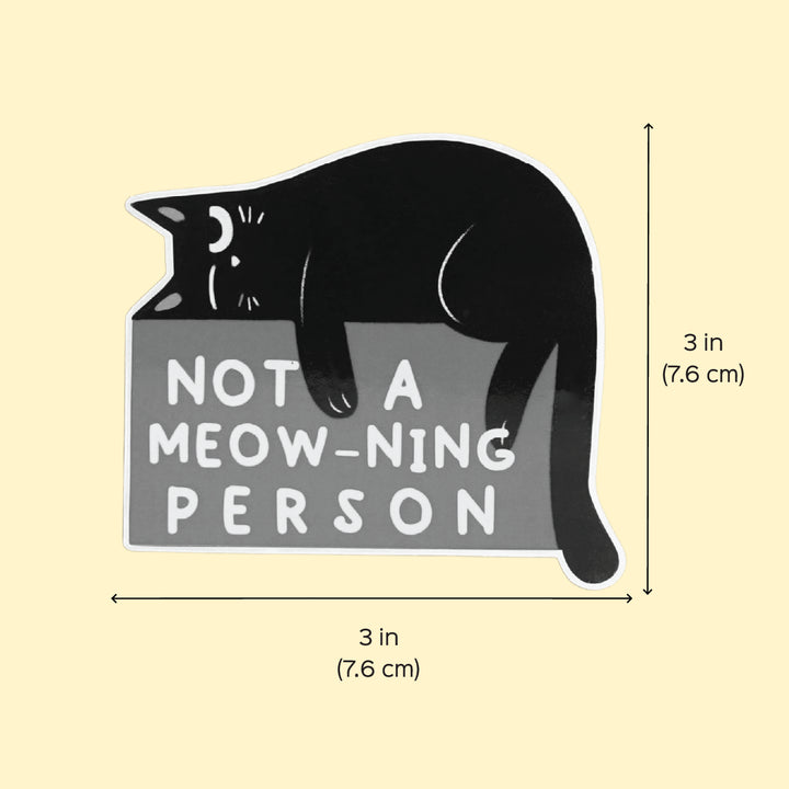 Printed Cat Theme "Not A Meow-Ning Person" MDF Wood Fridge Magnet