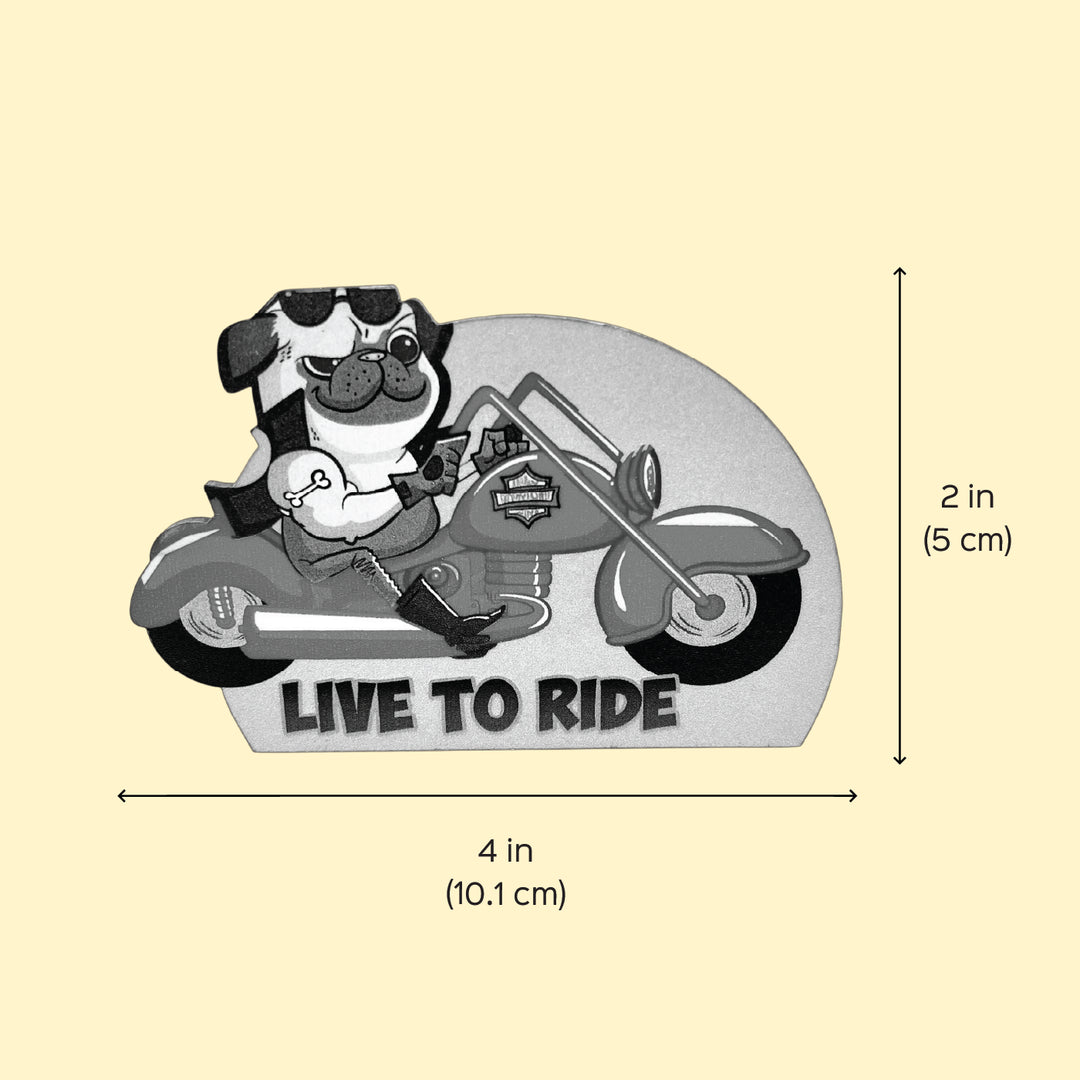 Printed Dog Theme "Live To Ride" MDF Wood Fridge Magnet