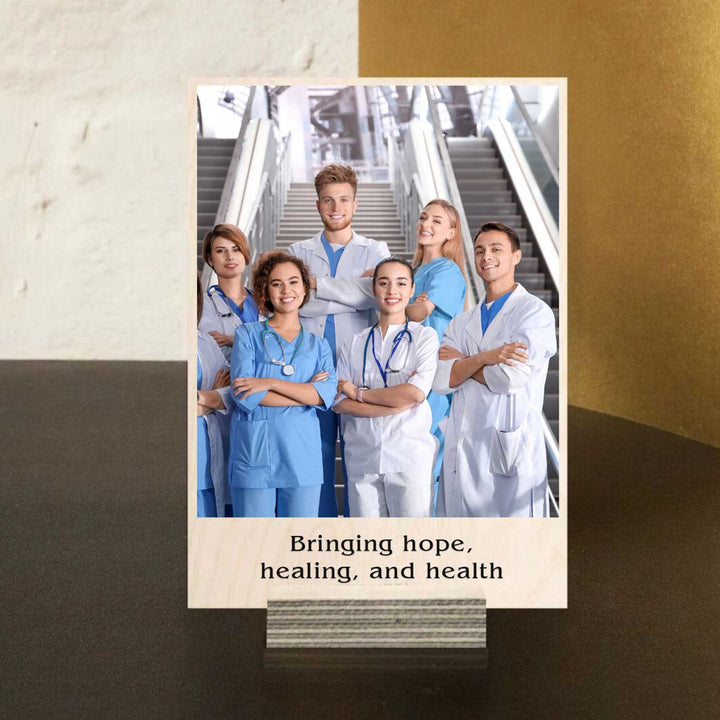 Personalized Wooden Photo Print For Doctors - Bringing Hope, Healing, and Health