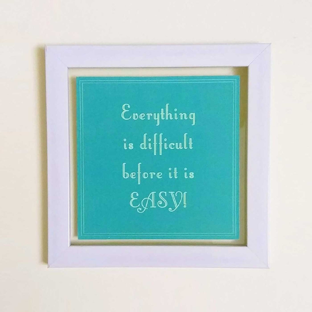 Handmade Blue "Everything Is Easy" Wooden Frame