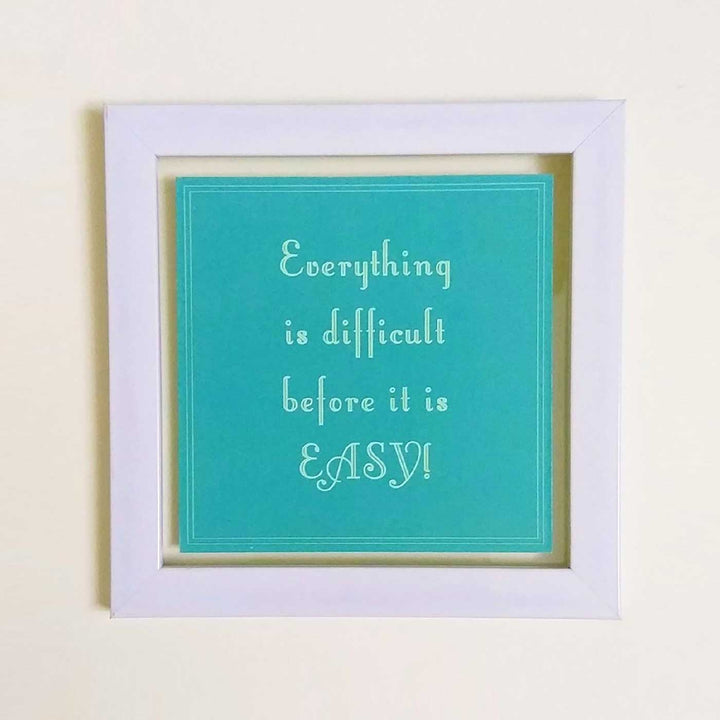 Handmade Blue "Everything Is Easy" Wooden Frame