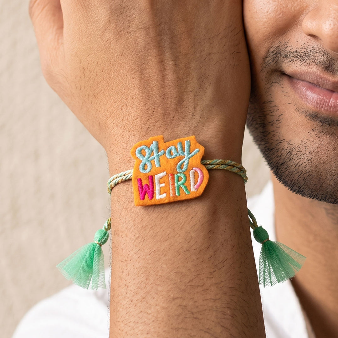 Handmade Reusable "Stay Weird" Felt Rakhi For Brother