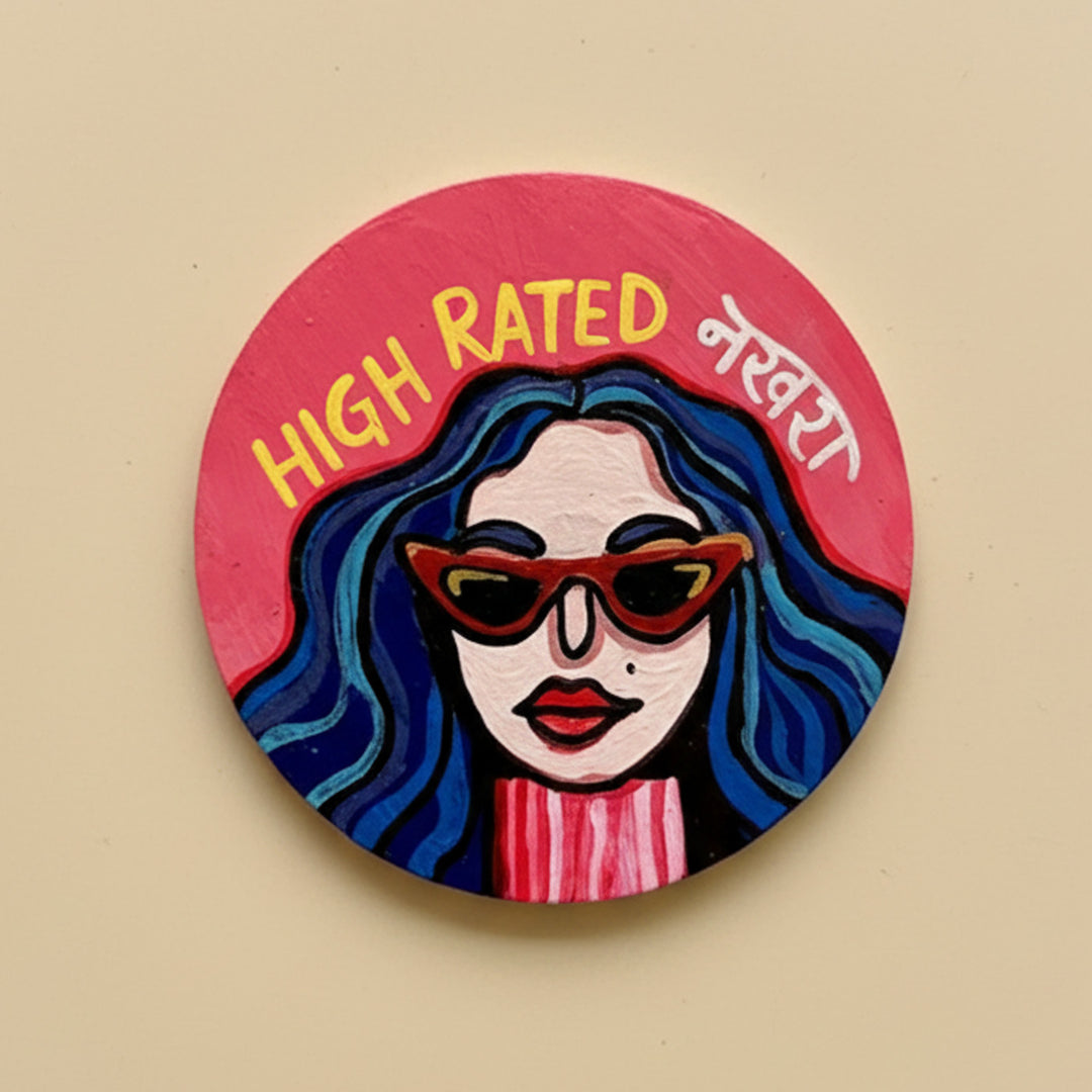 Hand-Painted "High Rated Nakhra" MDF Wood Fridge Magnet
