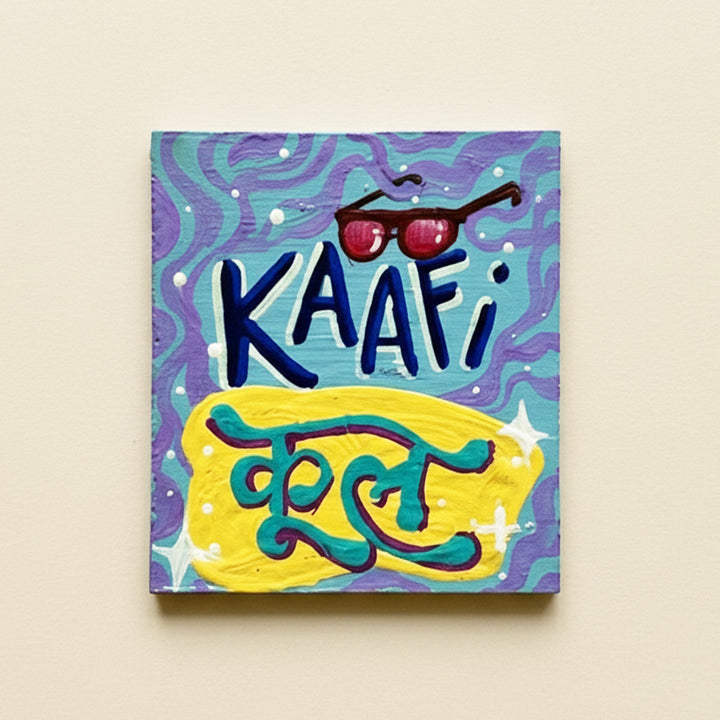 Hand-Painted "Kaafi Cool" MDF Wood Fridge Magnet