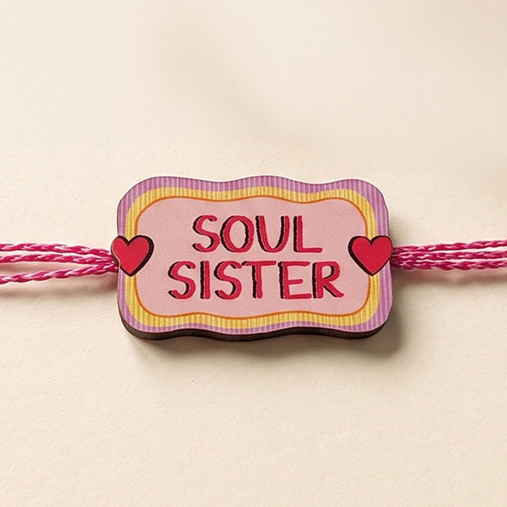 Glossy Printed Wooden 'Soul Sister' Rakhi With Kumkum Rice For Sister