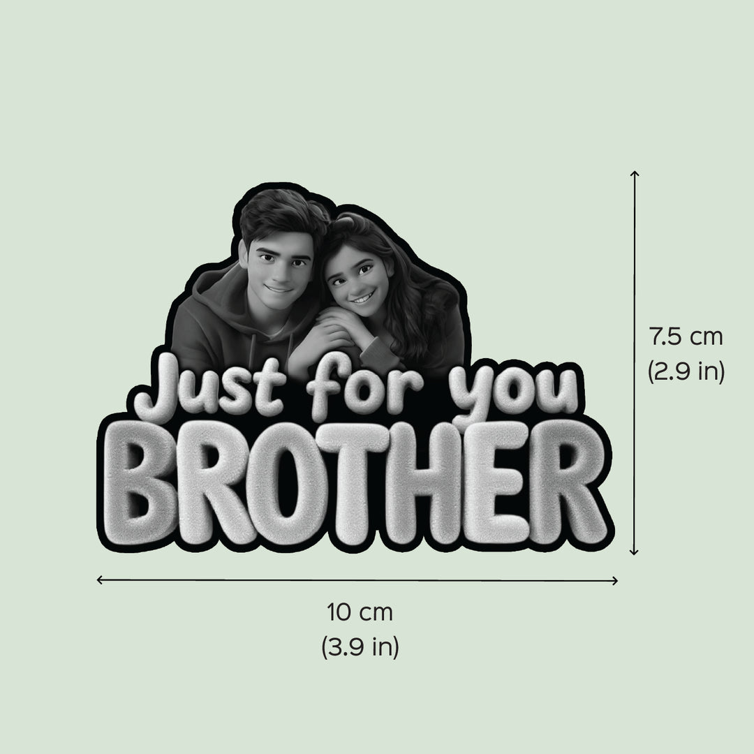 Photo Personalized "Just For You Brother" Acrylic Fridge Magnet