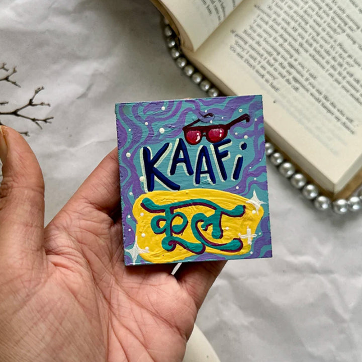 Hand-Painted "Kaafi Cool" MDF Wood Fridge Magnet
