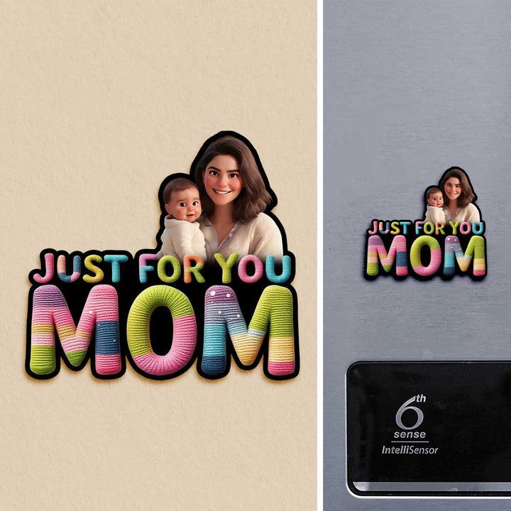 Photo Personalized "Just For You Mom" Acrylic Fridge Magnet