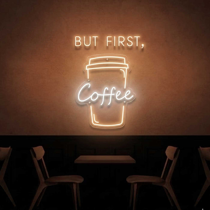 Handmade "But, First Coffee" Neon Light Sign Board for Cafe and Kitchen Decor