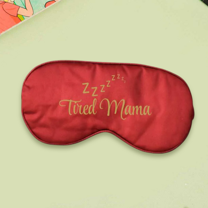 Customized Handmade Printed Tired Mama Satin Eye Mask For Mothers